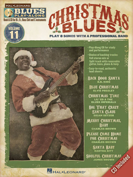 Paperback Christmas Blues: Play 8 Songs with a Professional Band [With CD (Audio)] Book