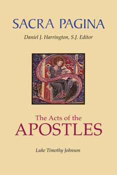 Paperback Sacra Pagina: The Acts of the Apostles: Volume 5 Book