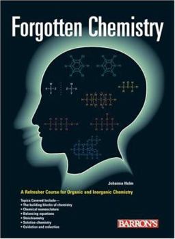 Paperback Forgotten Chemistry: A Refresher Course Book