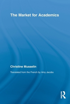 Paperback The Market for Academics Book