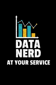 Paperback Data Nerd At Your Service: Dot Grid Page Notebook Gift For Computer Data Science Related People. Book