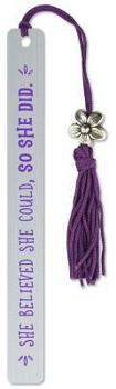 Hardcover She Believed She Could, So She Did Metal Bookmark Book