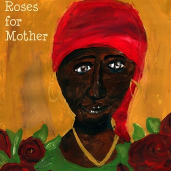 Paperback Roses for Mother Book