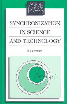 Hardcover Synchronization in Science and Technology Book