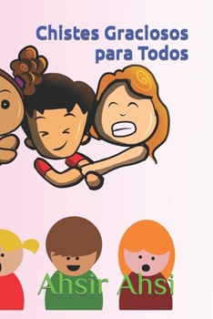 Paperback Chistes Graciosos para Todos [Spanish] Book