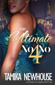The Ultimate No-No 4 - Book #4 of the Ultimate Series