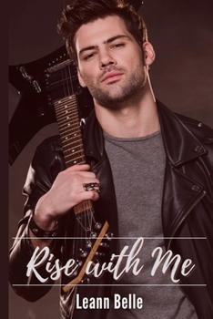 Rise With Me: (A Spicy Rockstar Mafia Romance) - Book #2 of the Musical Mayhem