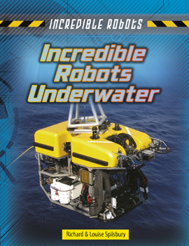 Hardcover Incredible Robots Underwater Book