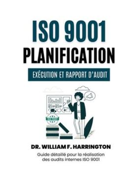 ISO 9001: Guide détaillé pour la réalisation des audits internes ISO 9001