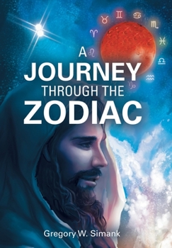 Hardcover A Journey Through the Zodiac Book