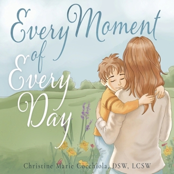 Paperback Every Moment of Every Day Book