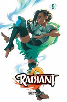 Radiant, Vol. 5 - Book #5 of the Radiant
