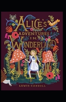 Paperback Alice's Adventures in Wonderland Illustrated Book