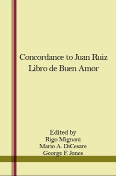 Hardcover A Concordance to Juan Ruiz Libro de Buen Amor Book