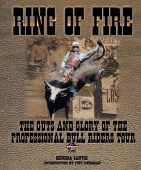 Hardcover Ring of Fire: The Guts and Glory of Professional Bull Riding Book