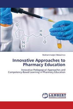 Paperback Innovative Approaches to Pharmacy Education Book