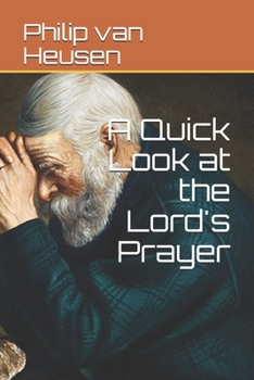 Paperback A Quick Look at...The Lord's Prayer Book