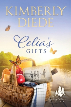 Celia's Gifts - Book #5 of the Celia's Gifts