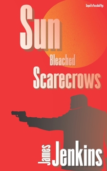 Paperback Sun Bleached Scarecrows Book