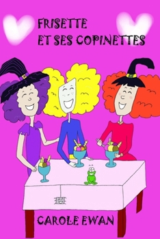 Paperback Frisette et ses copinettes [French] Book