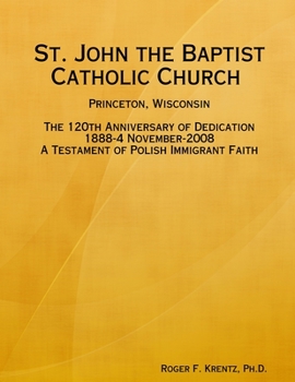 Paperback St. John the Baptist Catholic Church Princeton, Wisconsin Book