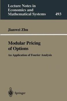Paperback Modular Pricing of Options: An Application of Fourier Analysis (Lecture Notes in Economics and Mathematical Systems) Book