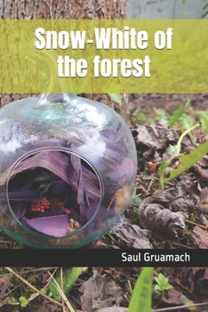 Paperback Snow-White of the forest Book
