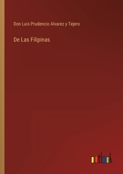 Paperback De Las Filipinas [Spanish] Book