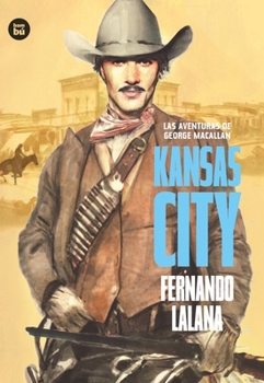 Paperback Las Aventuras de George Macallan. Kansas City [Spanish] Book