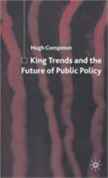 Hardcover King Trends and the Future of Public Policy Book