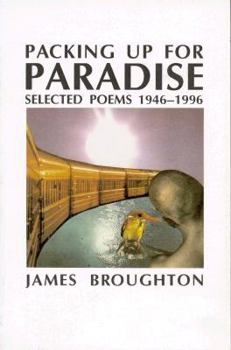 Paperback Packing Up for Paradise: Selected Poems 1946-1996 Book