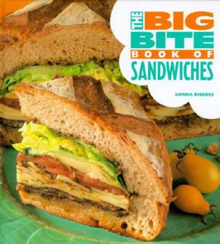 Hardcover The Big Bite Book of Sandwiches Book