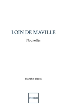 Paperback Loin de Maville: Nouvelles (French Edition) [French] Book