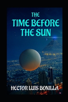 Paperback The Time Before the Sun Book