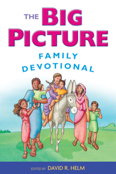 Paperback The Big Picture Family Devotional Book
