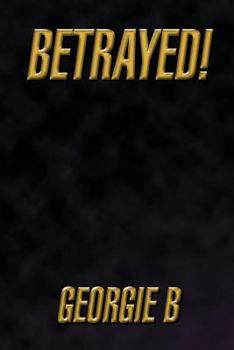 Paperback Betrayed! Book