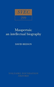 Hardcover Maupertuis: An Intellectual Biography Book