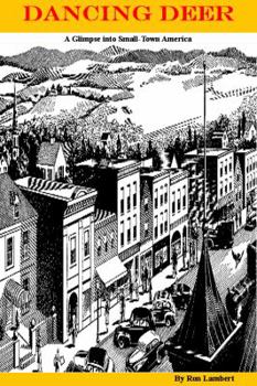 Paperback Dancing Deer: A Glimpse into Small-Town America Book
