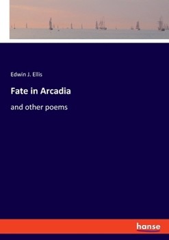 Paperback Fate in Arcadia: and other poems Book
