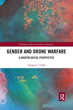 Paperback Gender and Drone Warfare: A Hauntological Perspective Book