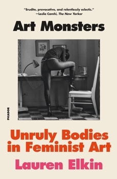 Paperback Art Monsters: Unruly Bodies in Feminist Art Book