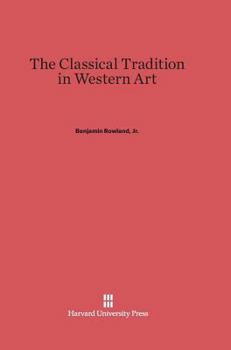 Hardcover The Classical Tradition in Western Art Book