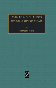 Hardcover Managing Change: Exploring State of the Art Book