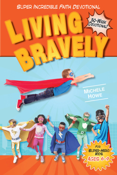 Paperback Living Bravely Book