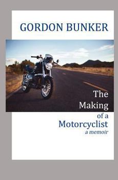 Paperback The Making Of A Motorcyclist Book