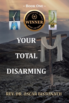 Paperback Your Total Disarming: Book One Book