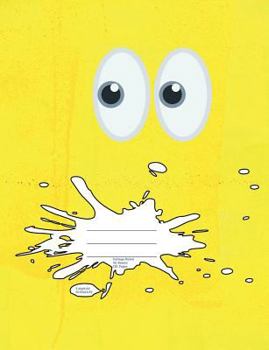 Googly Eyes Composition Notebook: College Ruled Paper 7.44x9.69 66 Sheet 132 Page Book for the Young at Heart or Boys and Girls Who Enjoy Emoticons and the Color Yellow