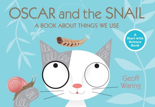 Paperback Oscar and the Snail: A Book about Things That We Use Book