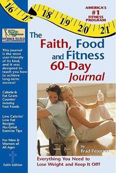 Paperback The Faith, Food and Fitness 60-Day Journal Book