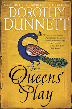 Queens' Play - Book #2 of the Lymond Chronicles